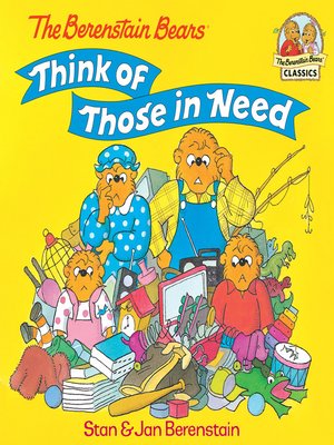 cover image of The Berenstain Bears Think of Those in Need
